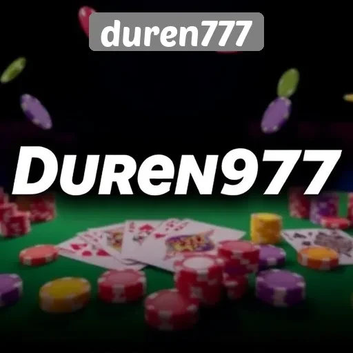 Duren777 Sebagai Pilihan Utama Dalam Permainan Online